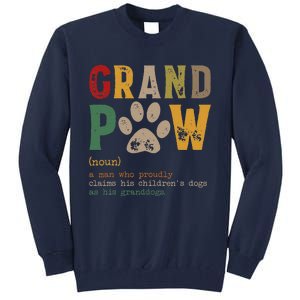 Funny Grand Paw Grandpa Dog Dad Definition Pawpa Fathers Day Tall Sweatshirt