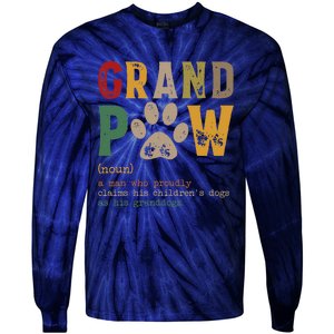 Funny Grand Paw Grandpa Dog Dad Definition Pawpa Fathers Day Tie-Dye Long Sleeve Shirt