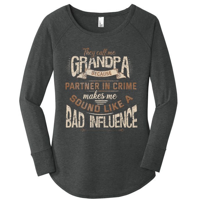 Funny Grandpa Partner In Crime Phrase Granddad Humor Women's Perfect Tri Tunic Long Sleeve Shirt