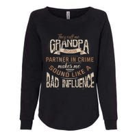 Funny Grandpa Partner In Crime Phrase Granddad Humor Womens California Wash Sweatshirt