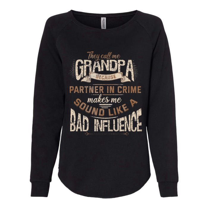 Funny Grandpa Partner In Crime Phrase Granddad Humor Womens California Wash Sweatshirt