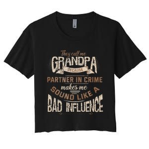 Funny Grandpa Partner In Crime Phrase Granddad Humor Women's Crop Top Tee