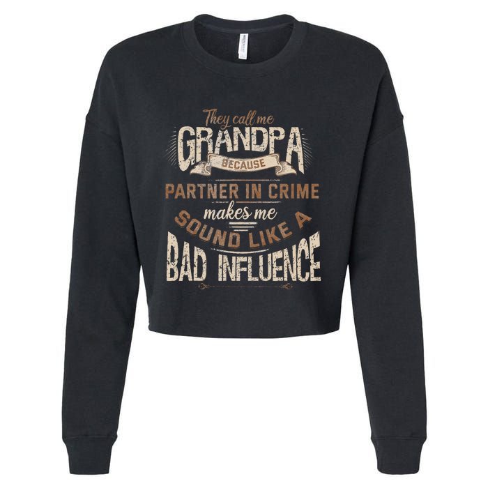 Funny Grandpa Partner In Crime Phrase Granddad Humor Cropped Pullover Crew