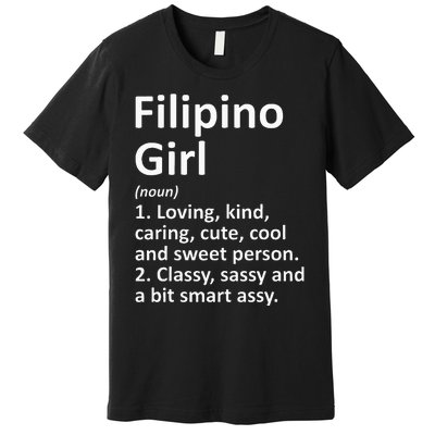 FILIPINO GIRL PHILIPPINES Gift Funny Country Roots Descent Premium T-Shirt