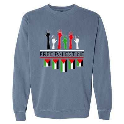 Free Gaza Palestine Flag Proud Palestine Save Gaza Garment-Dyed Sweatshirt