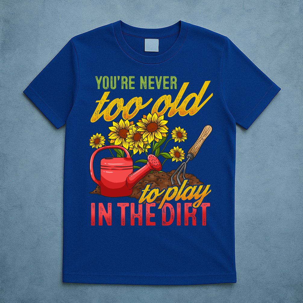 Funny Gardening Plants Gardener Gift Cute Gift T-Shirt