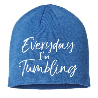 Funny Gymnastics Pun For Gymnasts Everyday Im Tumbling Gift Sustainable Beanie