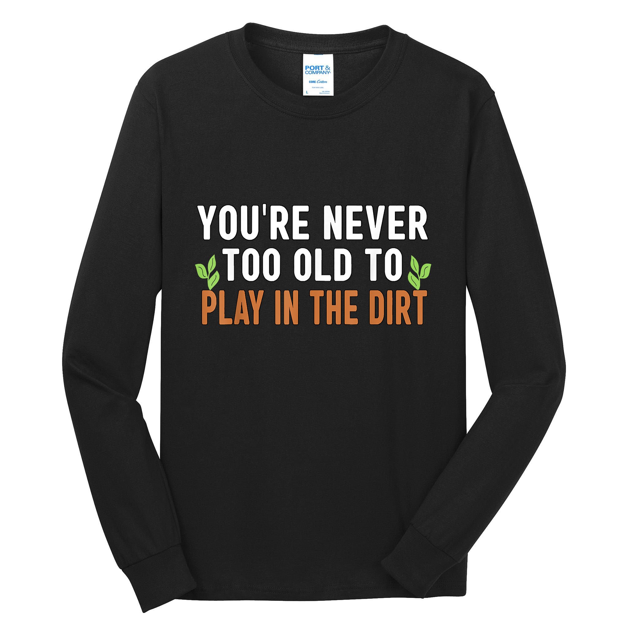 Funny Gardener Plant Gardening Tall Long Sleeve T-Shirt