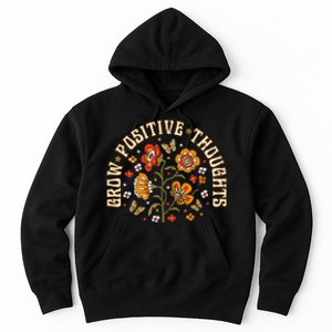 Floral Grow Positive Thoughts Boho Peace Flowers Gardeners Hoodie