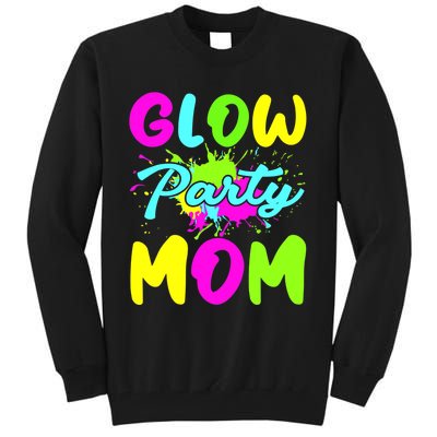 Funny Glow Party Mom Neon Lights Party Lover Mothers Day Tall Sweatshirt