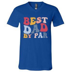 Funny Golf Player Golfing Golfer Best Dad By Par Gift V-Neck T-Shirt