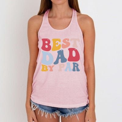 Funny Golf Player Golfing Golfer Best Dad By Par Gift Women's Knotted Racerback Tank