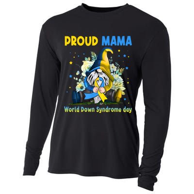 Family Gnome Proud Mama Down Syndrome Awareness T21 Gift Cooling Performance Long Sleeve Crew