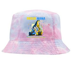 Family Gnome Proud Mama Down Syndrome Awareness T21 Gift Tie-Dyed Bucket Hat