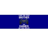 Funny Gamer Quote Video Games Gaming Brother Teen Gift Bumper Sticker