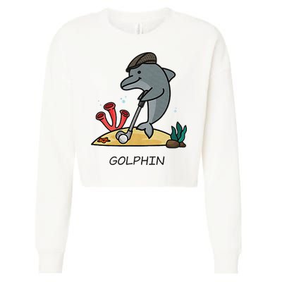 Funny Golphin Quote Golf Cool Dolphin Cropped Pullover Crew