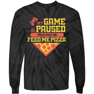 Funny Gamer Quote Outfit For A Lover Of Pizza And Videogames Tie-Dye Long Sleeve Shirt