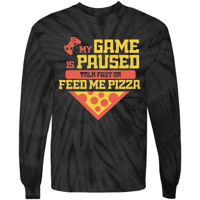 Funny Gamer Quote Outfit For A Lover Of Pizza And Videogames Tie-Dye Long Sleeve Shirt