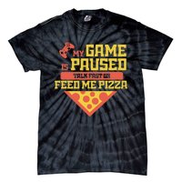 Funny Gamer Quote Outfit For A Lover Of Pizza And Videogames Tie-Dye T-Shirt