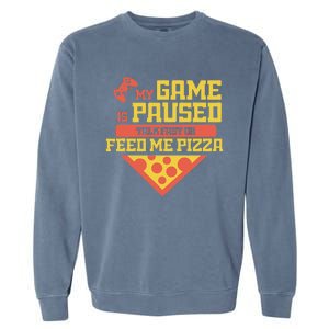 Funny Gamer Quote Outfit For A Lover Of Pizza And Videogames Garment-Dyed Sweatshirt