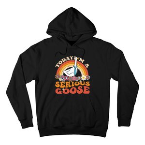 Funny Geese Quote Today IM A Serious Goose Women Cool Hoodie