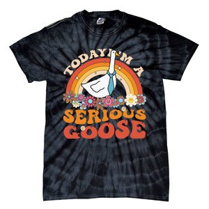 Funny Geese Quote Today IM A Serious Goose Women Cool Tie-Dye T-Shirt