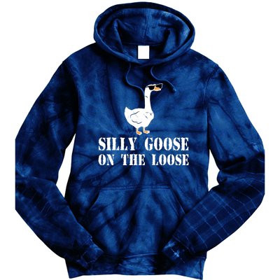 Funny Goose Quote Silly Goose On The Loose Tie Dye Hoodie