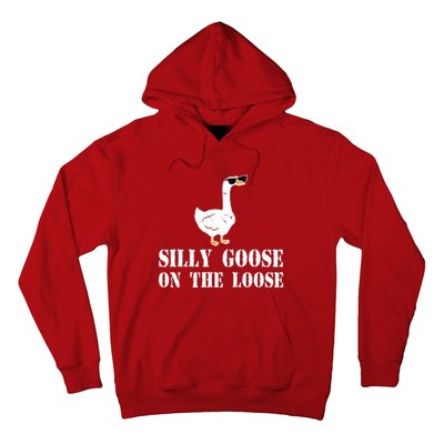 Funny Goose Quote Silly Goose On The Loose Hoodie