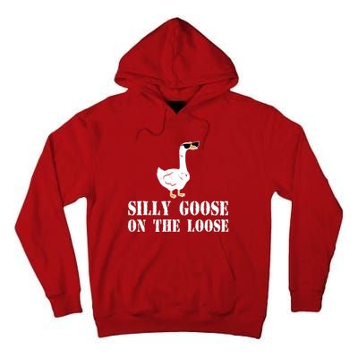 Funny Goose Quote Silly Goose On The Loose Tall Hoodie