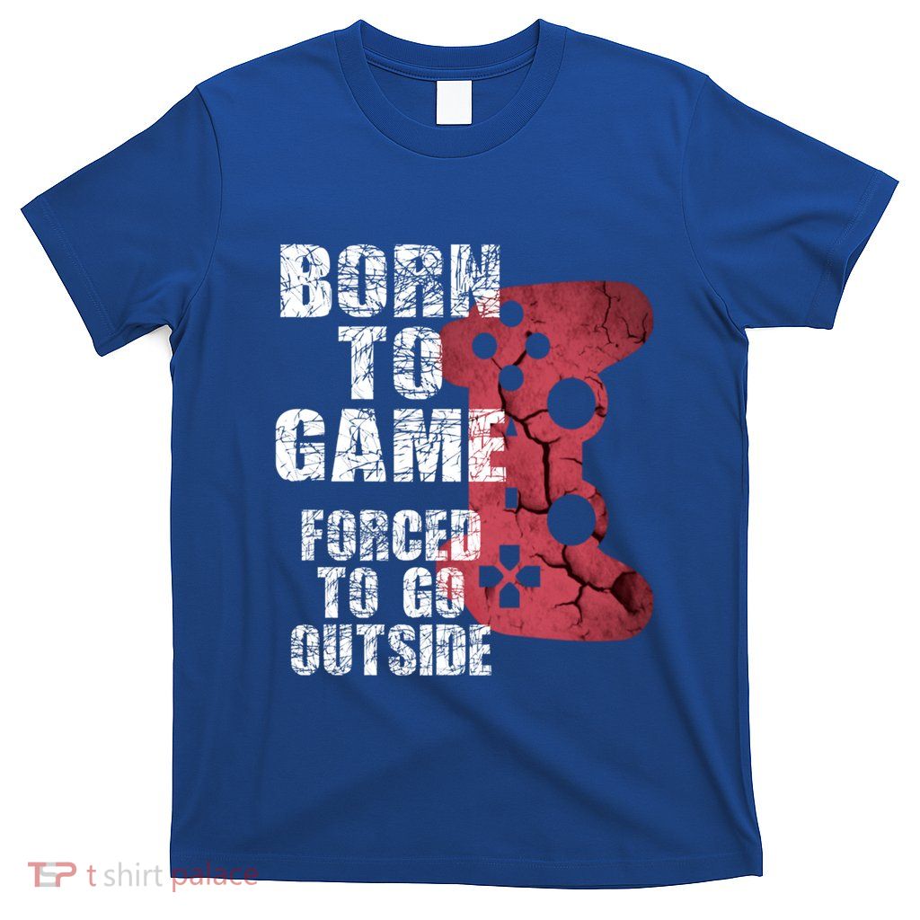 Funny Gamer Quote Gaming Video Games Ns Cute Gift T-Shirt