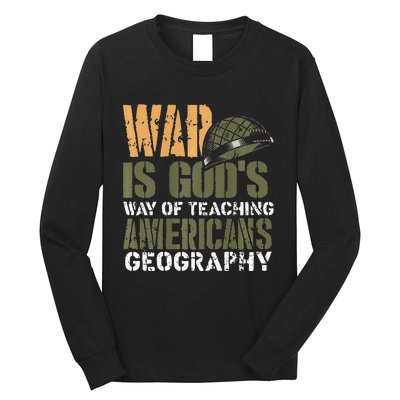 Funny Geography Quote Military Helmet Long Sleeve Shirt