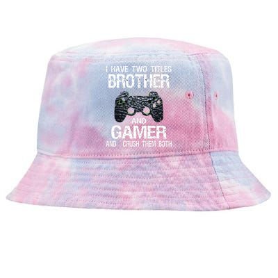 Funny Gamer Quote Video Games Gaming Boy Brother Teen Tie-Dyed Bucket Hat