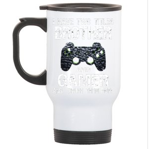 Funny Gamer Quote Video Games Gaming Boy Brother Teen Stainless Steel Travel Mug