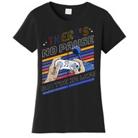 Funny Gamer Quote Motivational Retro Video Gaming Classic Women's T-Shirt