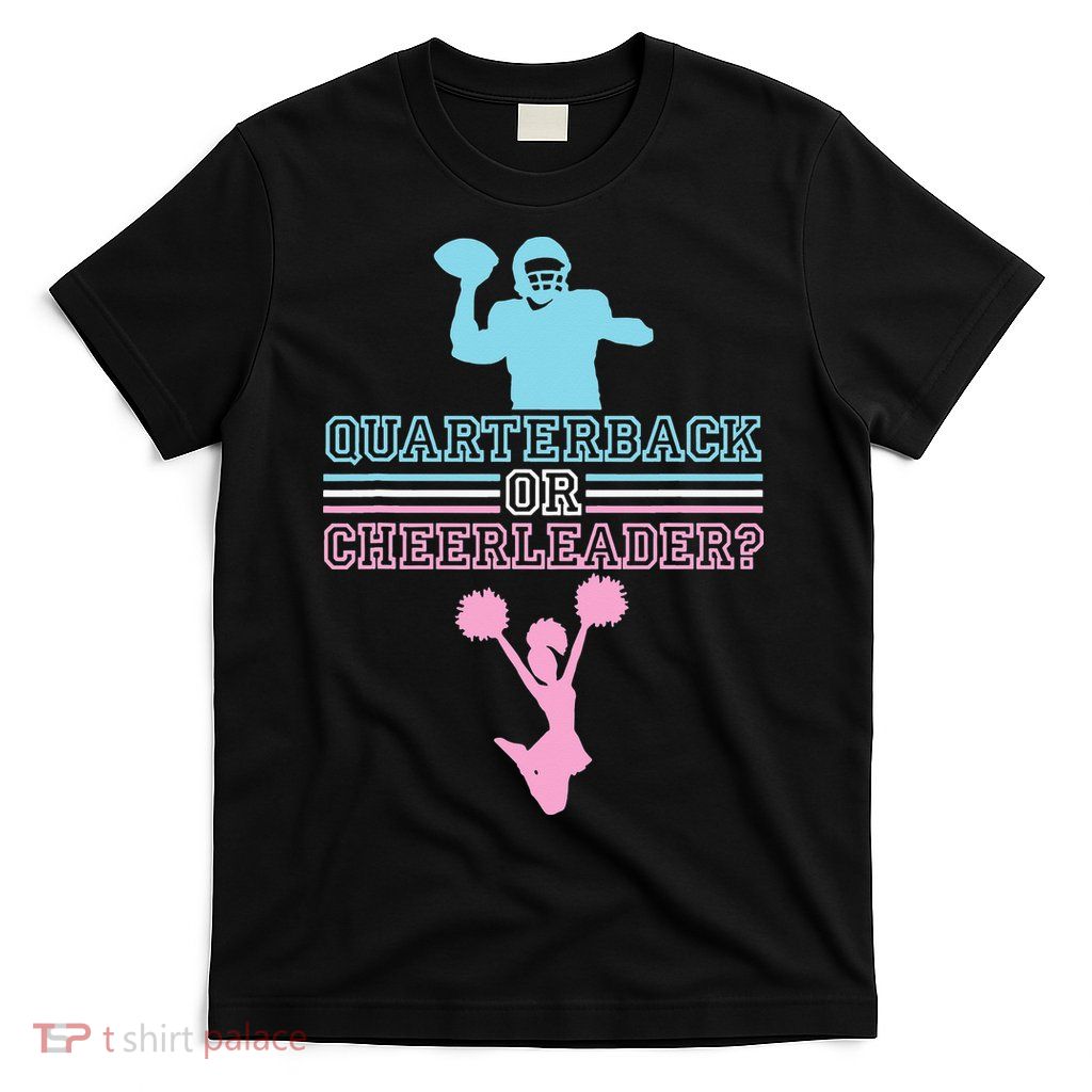 Football Gender Reveal Quarterback Or Cheerleader T-Shirt