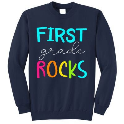 First Grade Rocks Team 1st Grade Teacher Tall Sweatshirt