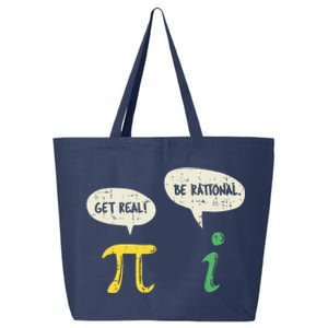 Funny Get Real Be Rational Pi Math Teacher Geek Gift 25L Jumbo Tote