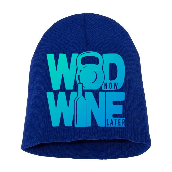 Funny Gym Rats Wod Now Wine Later Cute Gift Short Acrylic Beanie