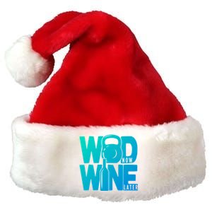 Funny Gym Rats Wod Now Wine Later Cute Gift Premium Christmas Santa Hat