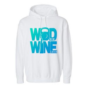 Funny Gym Rats Wod Now Wine Later Cute Gift Garment-Dyed Fleece Hoodie