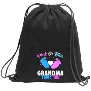 Funny Gender Reveal Party Pink Or Blue Grandma Loves You Sweatshirt Cinch Pack Bag