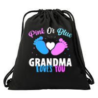 Funny Gender Reveal Party Pink Or Blue Grandma Loves You Drawstring Bag