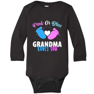 Funny Gender Reveal Party Pink Or Blue Grandma Loves You Baby Long Sleeve Bodysuit