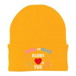 Funny Gender Reveal For Dad Gift Pink Or Blue Daddy Loves You Gift Knit Cap Winter Beanie