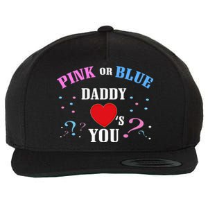 Funny Gender Reveal For Dad Gift Pink Or Blue Daddy Loves You Gift Wool Snapback Cap