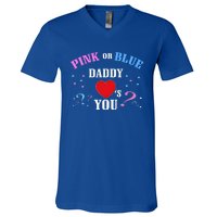 Funny Gender Reveal For Dad Gift Pink Or Blue Daddy Loves You Gift V-Neck T-Shirt