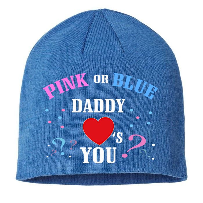 Funny Gender Reveal For Dad Gift Pink Or Blue Daddy Loves You Gift Sustainable Beanie