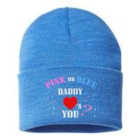 Funny Gender Reveal For Dad Gift Pink Or Blue Daddy Loves You Gift Sustainable Knit Beanie