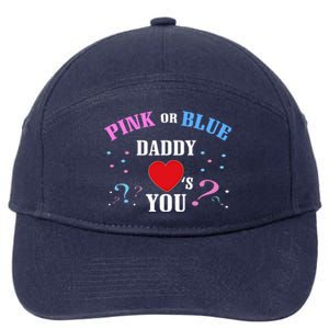 Funny Gender Reveal For Dad Gift Pink Or Blue Daddy Loves You Gift 7-Panel Snapback Hat