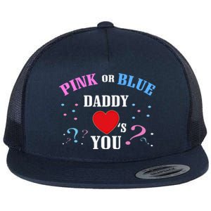 Funny Gender Reveal For Dad Gift Pink Or Blue Daddy Loves You Gift Flat Bill Trucker Hat